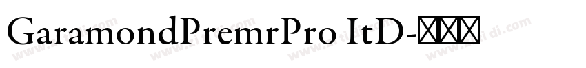 GaramondPremrPro ItD字体转换